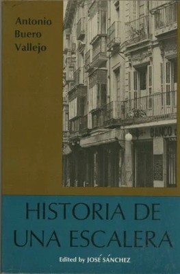 Historia de una escalera: Drama En Tres Actos (Scribner Buch Prentice-Hall