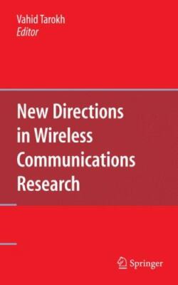 New Directions in Wireless Communications Research, Hardcover by Tarokh, Vahi...