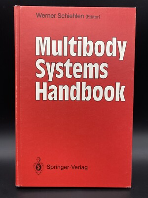 Multibody Systems Handbook by Werner Schiehlen 1990 RARE