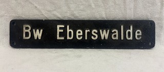 Original Lokschild Bw Eberswalde Lagerschild aus Bw Bestand 312x63 mm