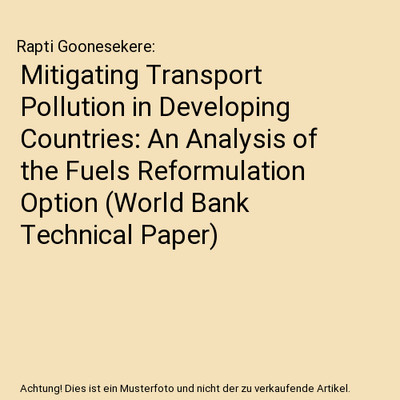 Mitigating Transport Pollution in Developing Countries: An Analysis of the Fuels