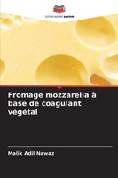 Fromage Mozzarella à Base De Coagulant VéGéTal Malik Adil Nawaz Taschenbuch 2026