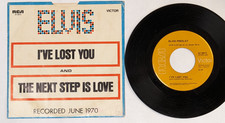 Elvis Presley - I've Lost You / The Next Step Is Love 47-9873 RCA Victor 45RPM