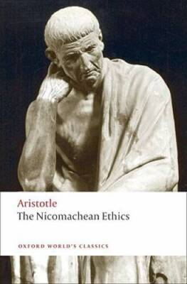The Nicomachean Ethics (Oxford World's Classics) - Paperback - VERY GOOD