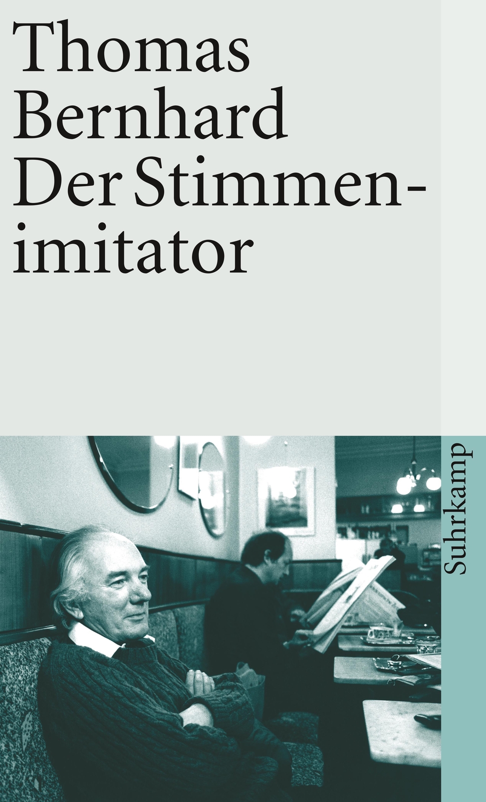Der Stimmenimitator, Thomas Bernhard