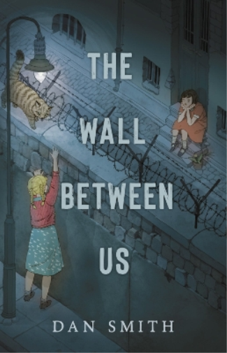 Dan Smith The Wall Between Us (Tascabile)
