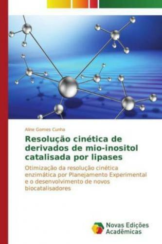 Thumbnail - Resolução Cinética De Derivados De Mio-inositol Catalisada Por Lipases