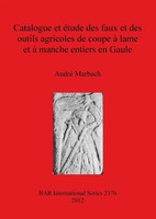 Catalogue Et éTude Des Faux Et Des Outils Agricoles De Coupe à Lame Et à...