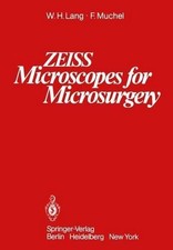 ZEISS Microscopes for Microsurgery - 9783642816468