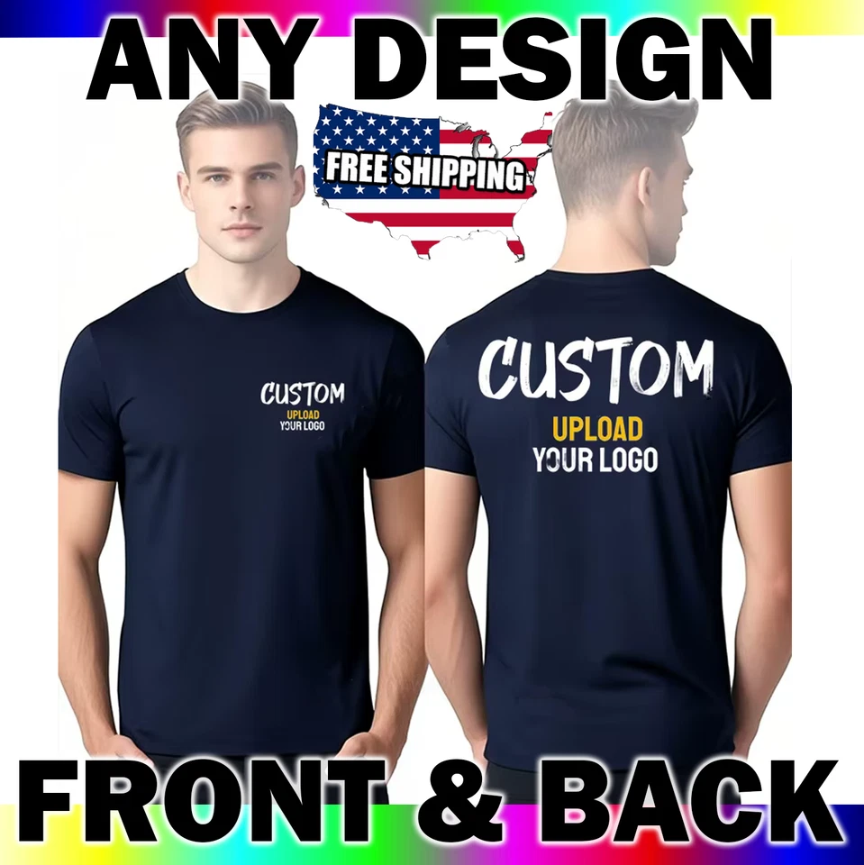 Custom Printed T-Shirts Front & Back Included Any Design 3D Personalized XXS-5XL - Image 1 of 4