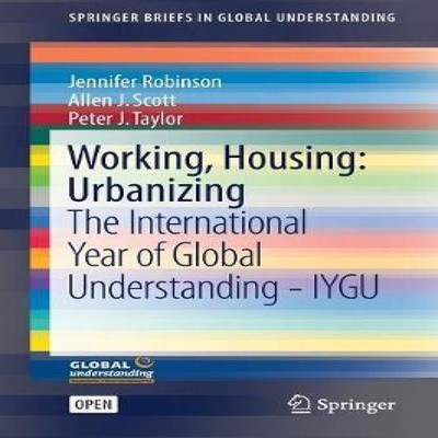 Working Housing Urbanizing The International Year of Global Under