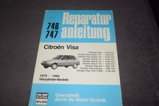 Reparaturanleitung Reparaturhandbuch Citroen Visa Vierzylinder 1979 - 1984