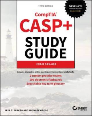 CASP CompTIA Advanced Security Practitioner Study Guide: Exam CAS-003 - GOOD