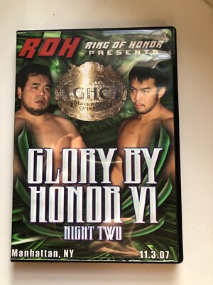 ROH Glory By Honor VI 6 Night 2 DVD Ring of Honor GCW AEW TNA WWE Misawa v KENTA
