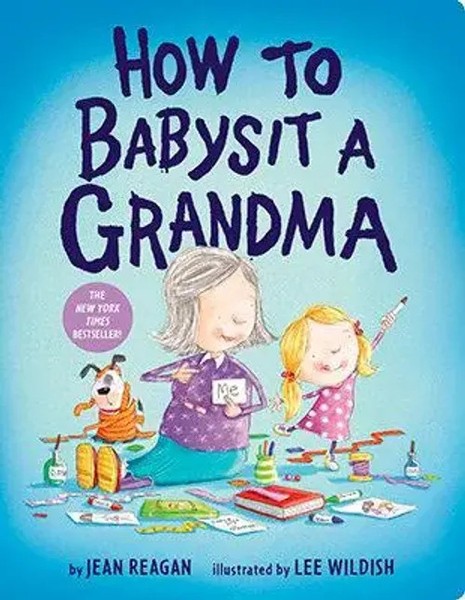How To Babysit A Grandma Jean Reagan Buch 24 S. Englisch 2018 Ean 9781524772567-image