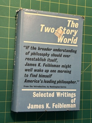 The Two-Story World by James K. Feibleman
