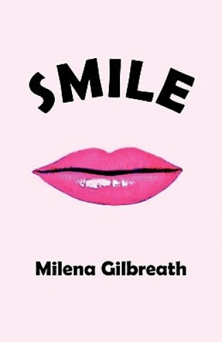 Thumbnail - Smile By Milena Gilbreath