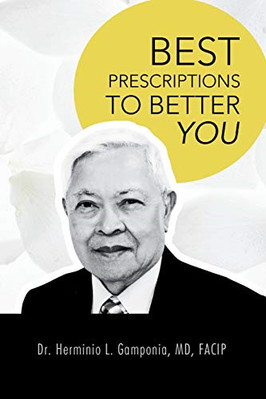Best Prescriptions to Better You - Paperback / softback NEW Gamponia, Hermi 03/0