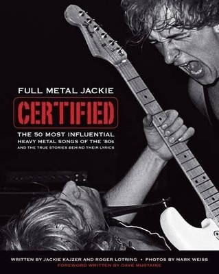 Full Metal Jackie Certified: The 50 Most Influential Heavy Metal Songs of th...