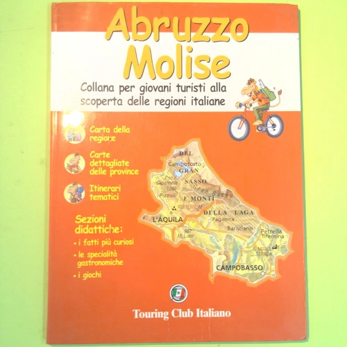 ABRUZZO MOLISE PER GIOVANI TURISTI TOURING CLUB ITALIANO