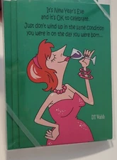 12 Funny Happy New Years Eve Card with Envelope - Women Drink Day you were born 