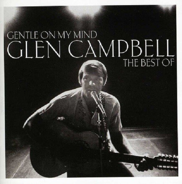 Glen Campbell Gentle On My Mind-Best Of CD NEW SEALED Rhinestone Cowboy+