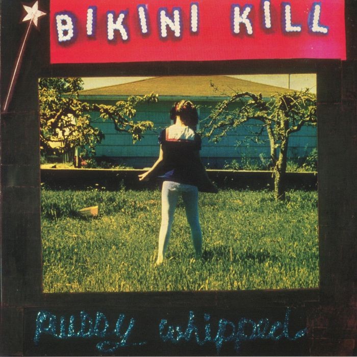BIKINI KILL - Pussy Whipped (reissue) - Vinyl (LP)