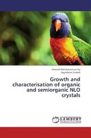 Arivuoli Dakshanamoorthy (U. A.) | Growth And Characterisation Of Organic And...