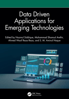 Data-Driven Applications for Emerging Technologies by Nazmul Siddique Hardcover 