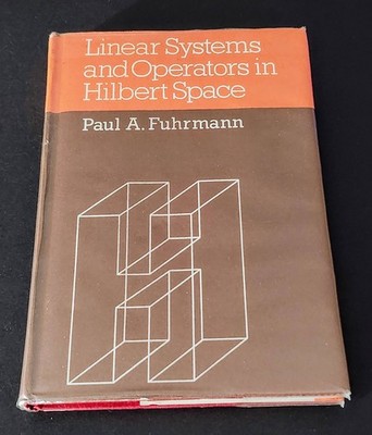 1981 Linear Systems and Operators in Hilbert Space, Fuhrmann, Paul A.