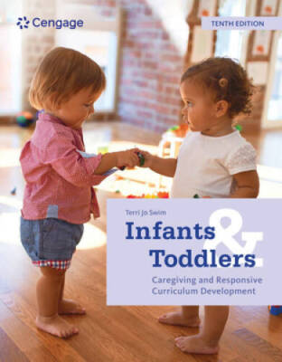 Infants and Toddlers: Caregiving and Responsive Curriculum Development (M - GOOD
