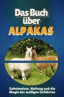 Das Buch üBer Alpakas | Peter Friese | Taschenbuch | 80 S. | Deutsch | 2024