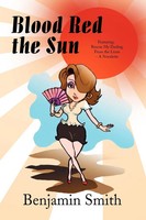 Benjamin Smith | Blood Red The Sun | Taschenbuch | Englisch (2009) | Xlibris