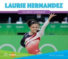 Laurie Hernandez (Big Buddy Olympic Biographies) - Library Binding - GOOD