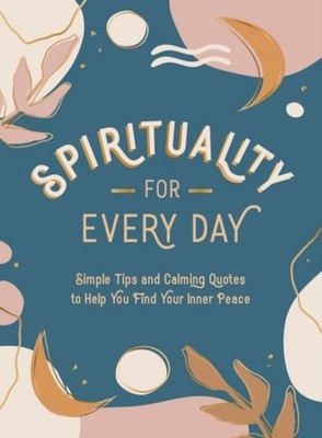 Spirituality for Every Day ~ Summersdale Publishers ~  9781800074385