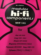 MHF-143 HI-FI SAMS MANUAL  AKAI CRAIG HITACHI MAGNAVOX PANASONIC  NOS