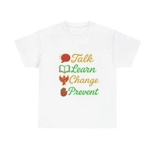 Educational Awareness Tee | Talk Learn Change Prevent, Gift for Teachers, [...]