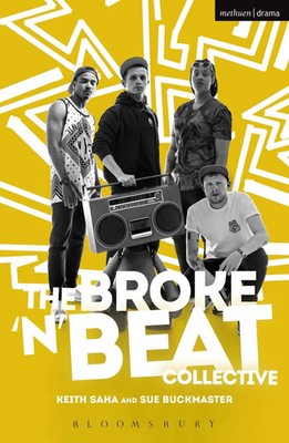 Keith Saha | The Broke 'n' Beat Collective | Taschenbuch | Englisch (2016)