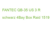 FANTEC QB-35 US 3 R schwarz 4Bay Box Raid 1519 (4250273415193)