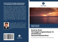 End-To-End-VerzöGerungsanalyse In Drahtlosen Sensornetzwerken Ashok (U. A.) Buch