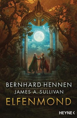 Elfenmond | Bernhard Hennen, James A. Sullivan | deutsch