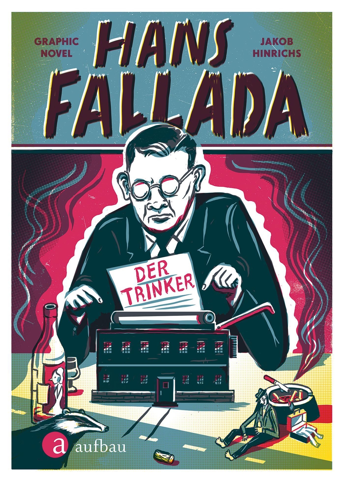 Thumbnail - Hans Fallada. Der Trinker, Jakob Hinrichs