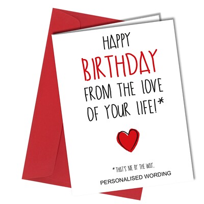 #1808 PERSONALISED From The Love Of Your Life Birthday Card | Partner, husband