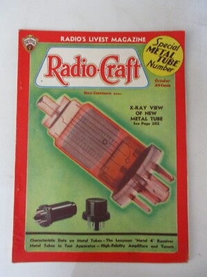 RADIO CRAFT MAGAZINE OCT 1935 X-RAY OF NEW METL TUBE METAL 4 RECEIVER VINTAGE