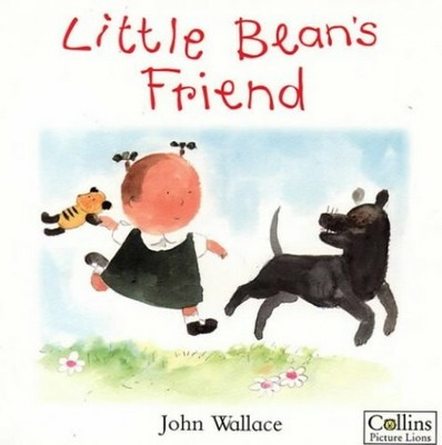 Little Bean - Little Bean's Friend (Picture Lions) by Wallace, John 0006645933