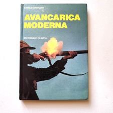 Balistica/Fucili: AVANCARICA MODERNA di Enrico Annigoni 1°edizione 1984