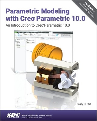 Randy H. Shih Parametric Modeling with Creo Parametric 10.0 (Taschenbuch)