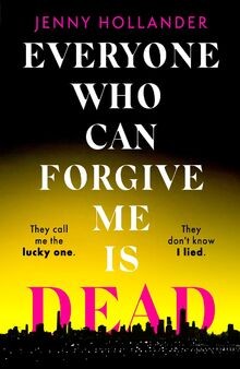 Everyone Who Can Forgive Me is Dead: A thrilling, s... | Buch | Zustand sehr gut