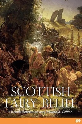 Scottish Fairy Belief | Lizanne Henderson | Englisch | Taschenbuch | 2007