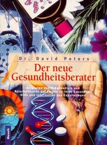 Der neue Gesundheitsratgeber von David Peters | Buch | Zustand gut